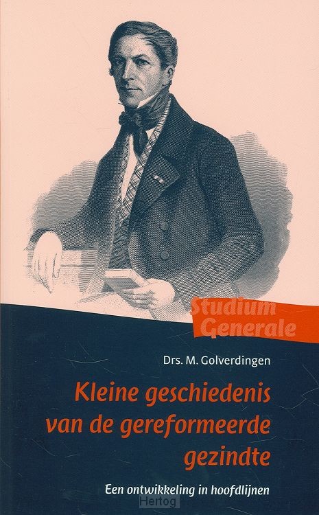 Kleine geschiedenis van de gereformeerde gezindte