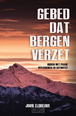 Gebed dat bergen verzet