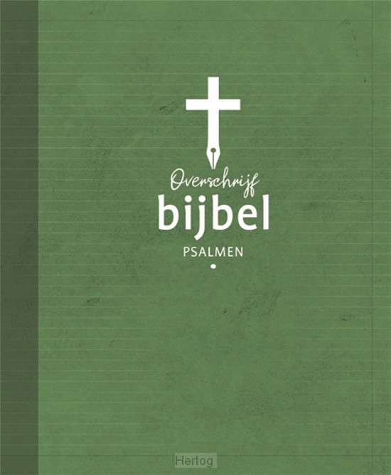 Overschrijfbijbel Psalmen - Willibrordvertaling