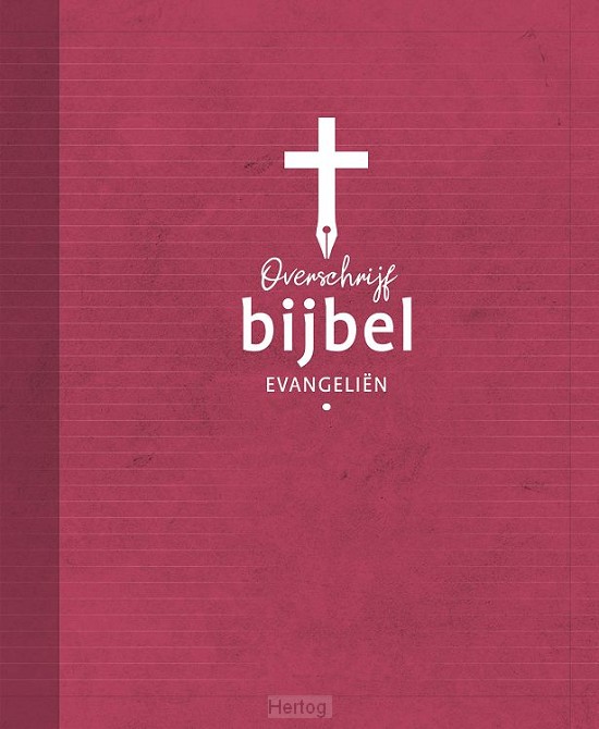 Overschrijfbijbel Evangeliën - Willibrordvertaling