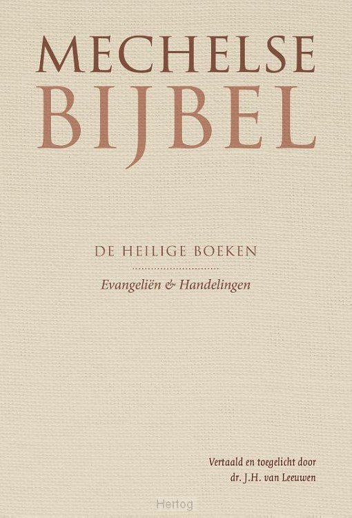 Mechelse Bijbel - Evangeliën en Handelingen