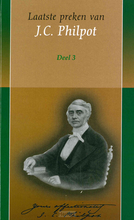 Laatste preken van J.C. Philpot - deel 3
