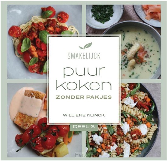 Smakelijck puur koken - deel 3