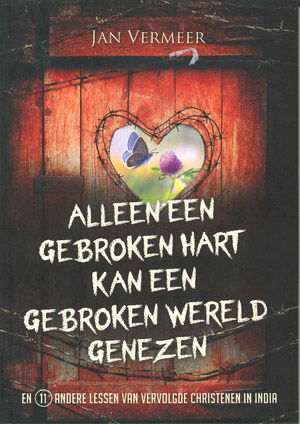 Alleen een gebroken hart kan een gebroken wereld genezen