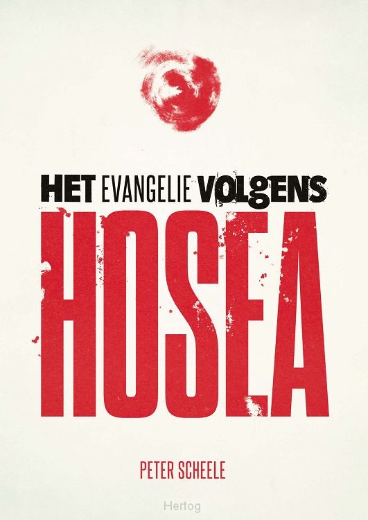 Het evangelie volgens Hosea
