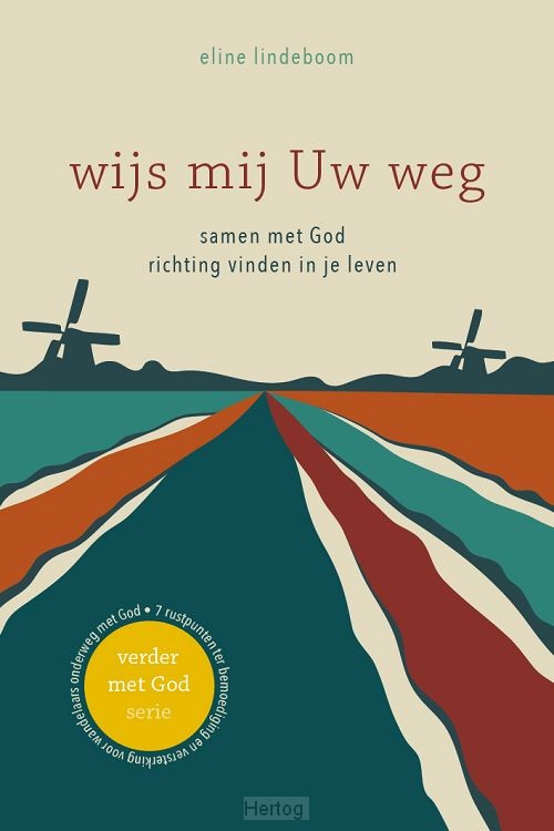 Wijs mij Uw weg - deel 2