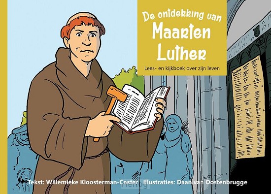 De ontdekking van Maarten Luther