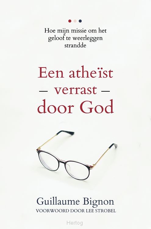 Een atheïst verrast door God