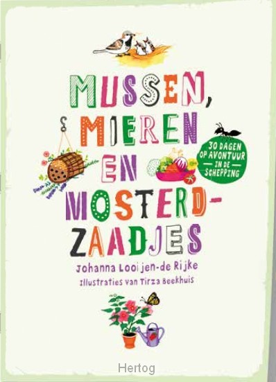 Mussen, mieren en mosterdzaadjes