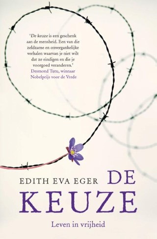 De keuze - leven in vrijheid