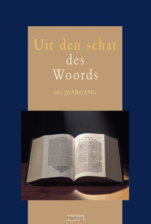 Uit den Schat des Woords - 68e jaargang 2017
