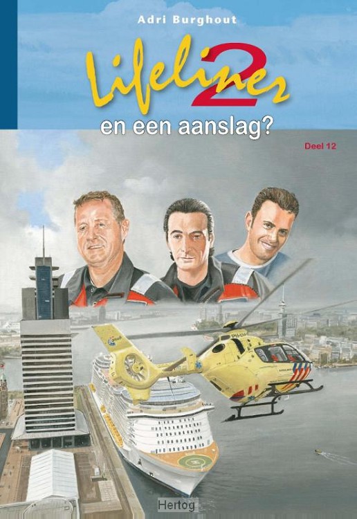 Lifeliner 2 en een aanslag? - deel 12