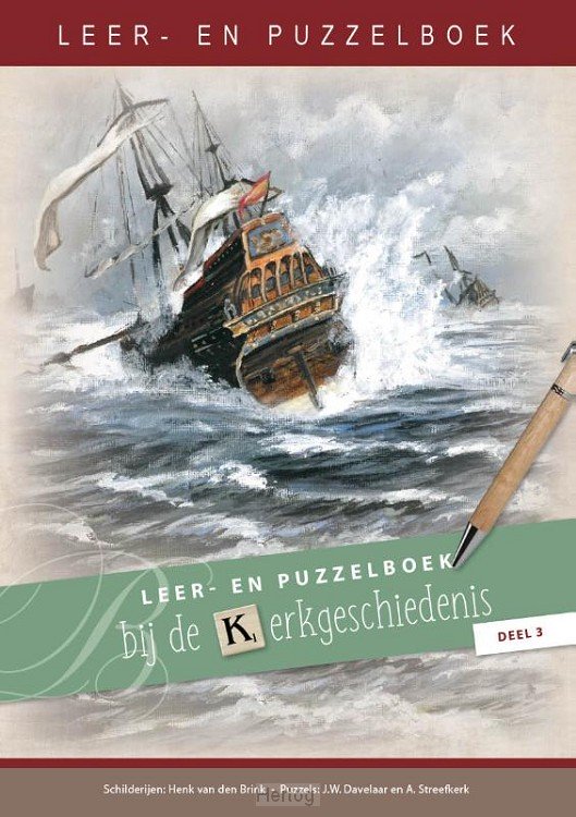 Leer- en puzzelboek bij de Kerkgeschiedenis - deel 3
