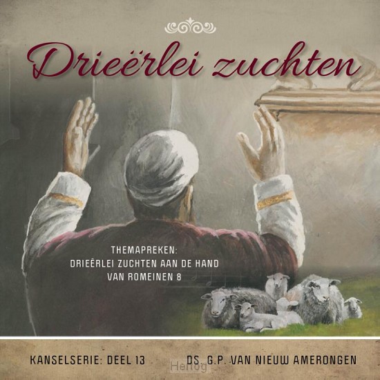 Drieërlei zuchten - deel 13
