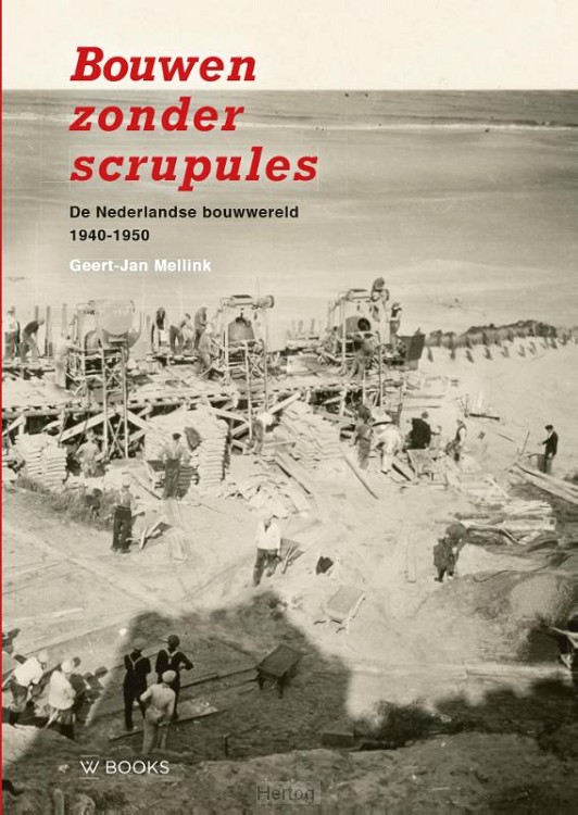 Bouwen zonder scrupules