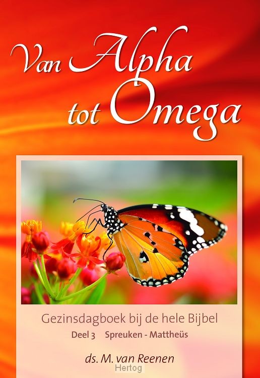 Van Alpha tot Omega - deel 3