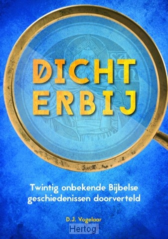 Dichterbij - deel 1