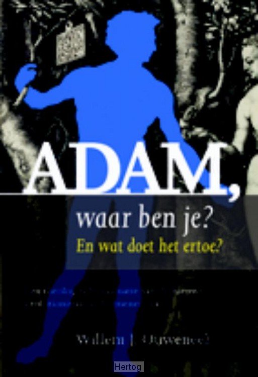 Adam, waar ben je? - paperback