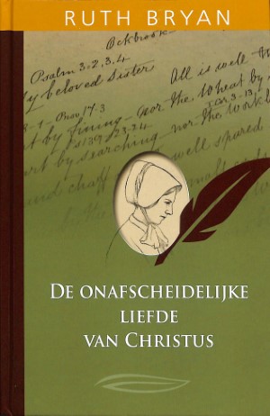 De onafscheidelijke liefde van Christus - deel 4
