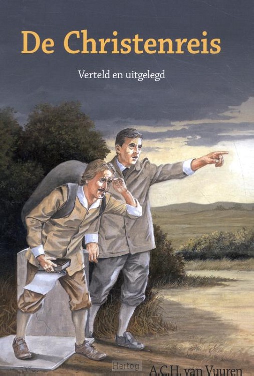 De Christenreis - Verteld en uitgelegd