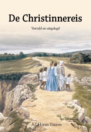 De Christinnereis - Verteld en uitgelegd
