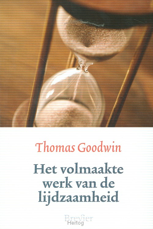 Het volmaakte werk van de lijdzaamheid