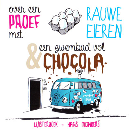 Over een proef met rauwe eieren & een zwembad vol chocola - mp3