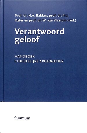 Verantwoord geloof - Handboek christelijke apologetiek