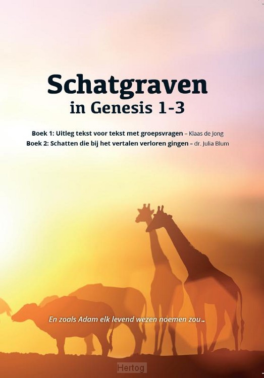 Schatgraven in Genesis 1 -3