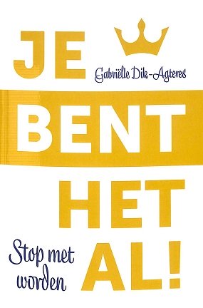 Je bent het al!