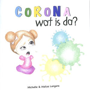 Corona wat is da?