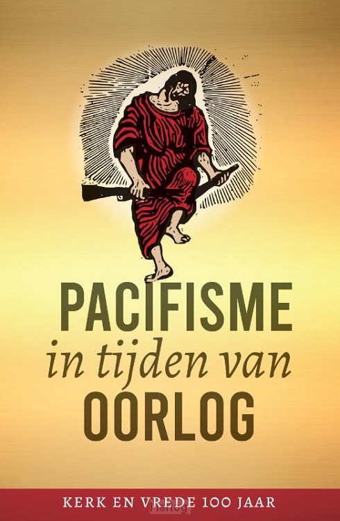Pacifisme in tijden van oorlog