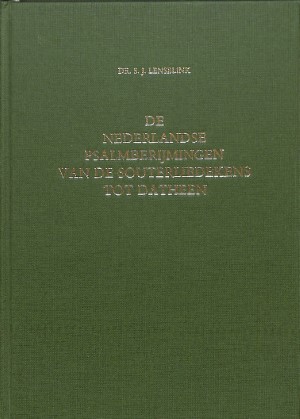 De Nederlandse psalmberijmingen van de souterliedekens tot Datheen