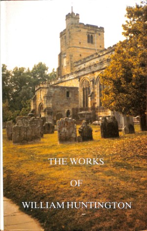 The works of William Huntington - 6 delen