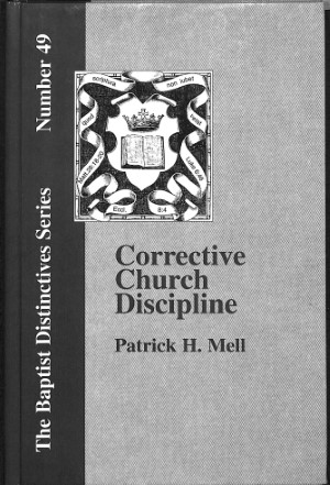 The Baptist faith series: corrective church discipline - deel 49