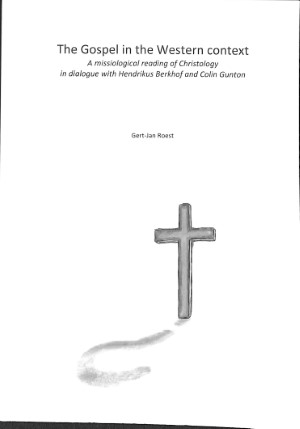 The Gospel in the Western context: a missiological reading of Christology in dialogue with Hendrik B