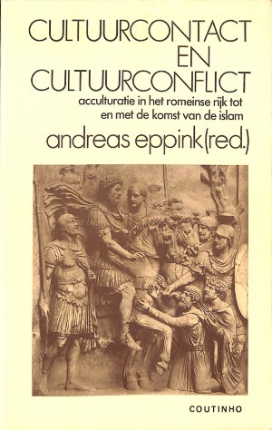 Cultuurcontact en cultuurconflict: acculturatie in het Romeinse rijk tot en met de komst van de isla