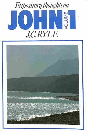 Expository thoughts on John - 3 delen