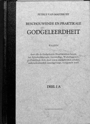 Beschouwende en praktikale godgeleerdheit - 8 delen (1749, REPRINT)