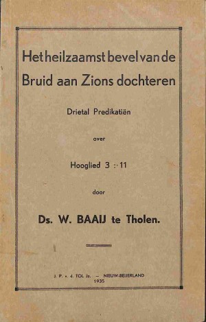 Het heilzaamst bevel van de Bruid aan Zions dochteren: drietal predikatiën over Hooglied 3:11