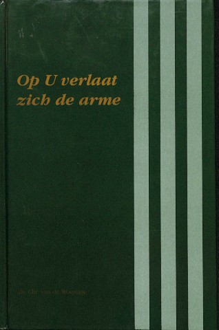 Op U verlaat zich de arme