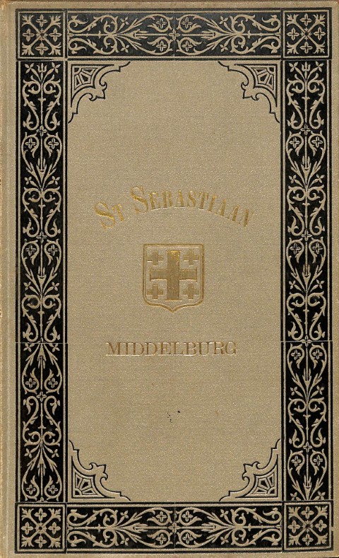 Het schuttengilde van den edelen handboog, conrèrie van st. Sebastiaan te Middelburg