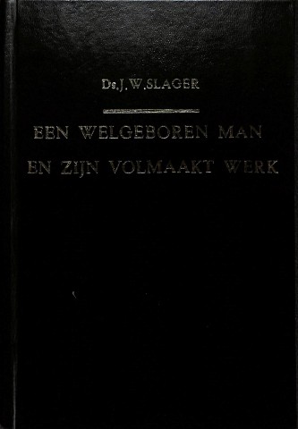 Een welgeboren Man en Zijn volmaakt werk