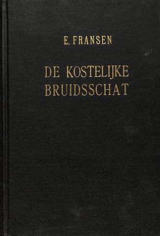 De kostelijke bruidsschat