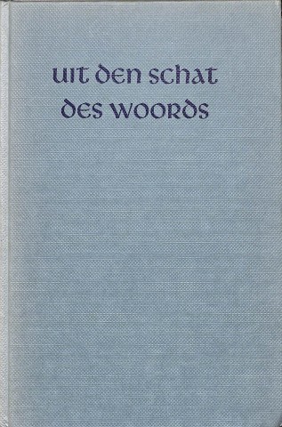 Uit den schat des Woords - jaargang 29