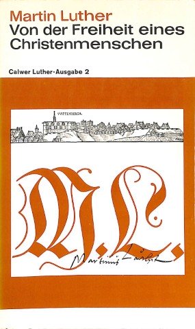 Von der Freiheit eines Christenmenschen