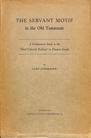 The servant motif in the Old Testament