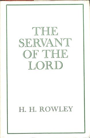 The servant of the Lord and other essays on the Old Testament