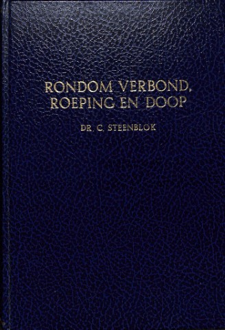 Rondom verbond, roeping en doop
