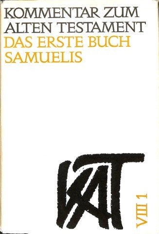 Kommentar zum Alten Testament - deel 8/1: das erste Buch Samuelis